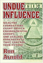 Undue Influence by Ron Arnold